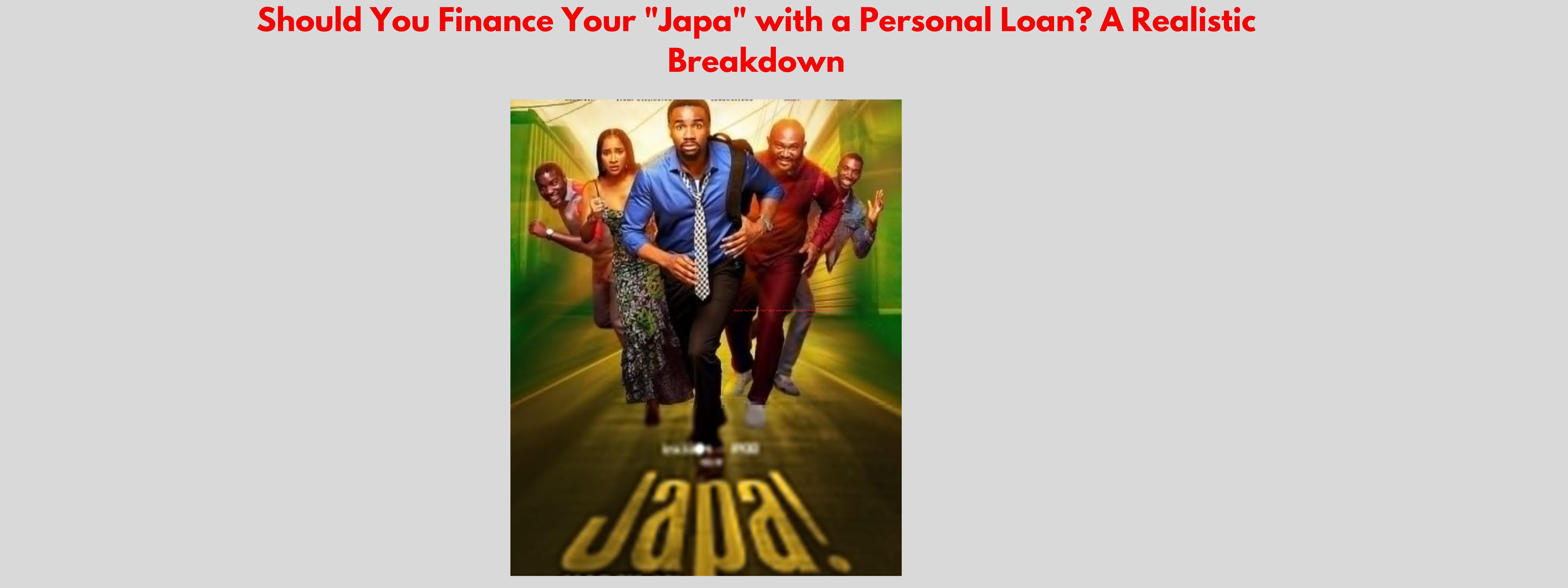 Should You Finance Your Japa with a Personal Loan A Realistic Breakdown